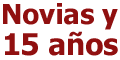 Novias y Quince en Rosario